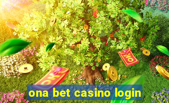 ona bet casino login